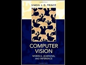 Computer Vision: Models, Learning, and Inference Dr Simon J. D. Prince PDF Download