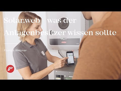 Webinar: Solar.web - Was der Anlagenbesitzer wissen sollte!