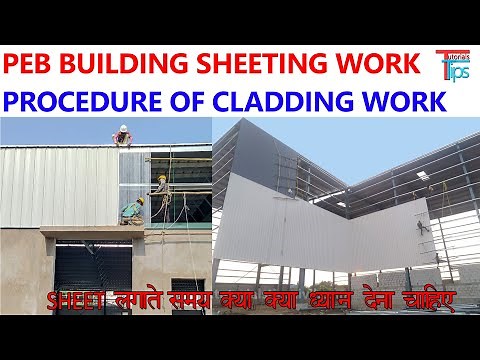 Sheeting Work In PEB Building | Procedure Of Sheeting Work | PEB Building Wall Sheeting Work