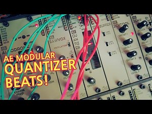 AE Modular QUANTIZER - Rhythm Generator Demo #TTNM