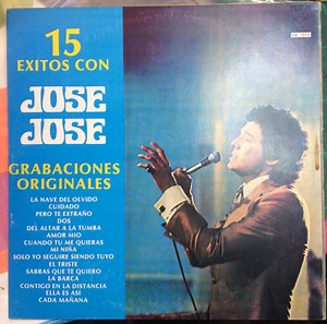 José José - 15 Exitos Con José José (Grabaciones Originales)