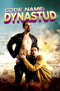 Stream Code Name: Dynastud (2018): Find it on Netflix, Prime Video, Hulu & more