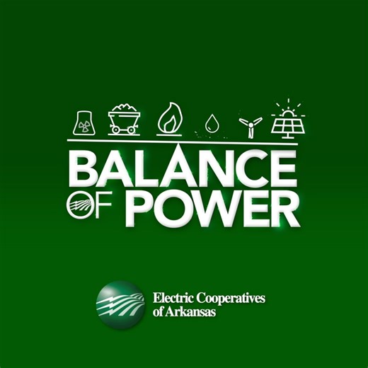 The Electric Cooperatives of Arkansas’ mission requires balance. You see, the most reliable system that we could possibly design is not the most affordable, and the cheapest system we could design would not be reliable. The very concept of responsibility varies widely, but it’s an area that we take seriously. Get a closer look at our strategies for providing you reliable, affordable power at https://aecc.com/balance-of-power/. | Electric Cooperatives of Arkansas