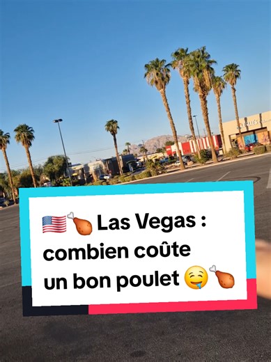 Combien coûte un bon poulet à Las Vegas ?