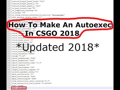 HOW TO MAKE AN AUTOEXEC.CFG (2018) UPDATED #1