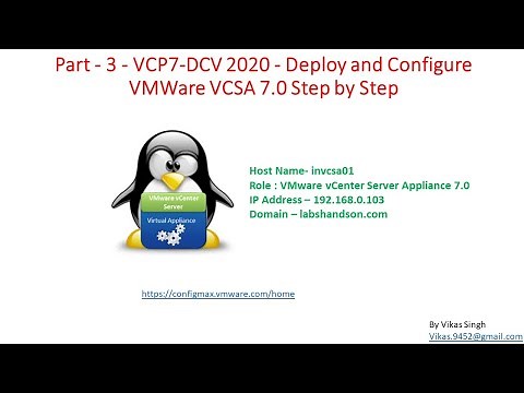 Part - 3 - VCP7-DCV 2020 - Deploy and Configure VMWare VCSA 7.0 Step by Step