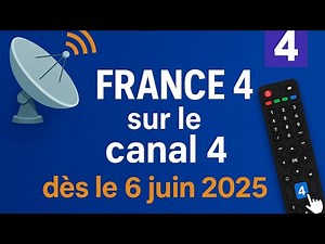 FRANCE 4 passe au canal 4 dès le 6 juin 2025 sur la TNT !