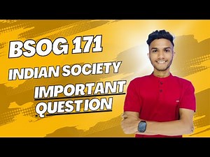 BSOG 171 INDIAN SOCIETY | Important question | IGNOU WALAY | CONCEPT CLASS
