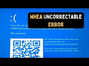 How to Fix WHEA_UNCORRECTABLE_ERROR on Windows 11