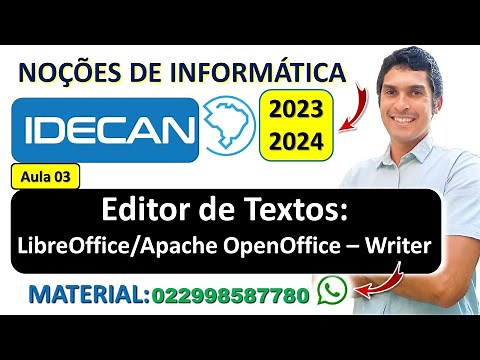 03 | Editor de Textos: LibreOffice/Apache OpenOffice – Writer | NOÇÕES DE INFORMÁTICA | Banca IDECAN