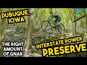 BEST OF IOWA MTB. INTERSTATE POWER PRESERVE Mountain bike trail