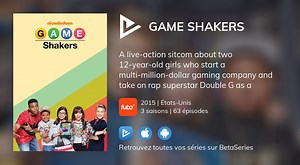 Regarder Game Shakers streaming