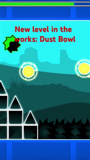 The dust bowl #geometrydash