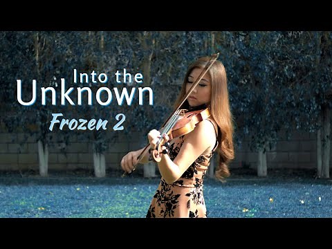 Into the Unknown – Frozen 2 - Violin Cover (Idina Menzel)