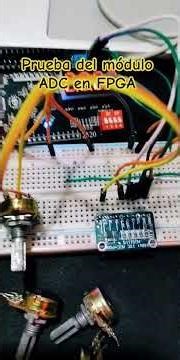 Pruebas del ADC en FPGA #proyectos #fpga #sistemasdigitales #vhdl #IngenieriaElectronica #vhdl #gate