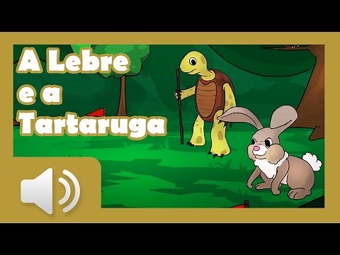 A Lebre e a Tartaruga - Histórias infantis em português