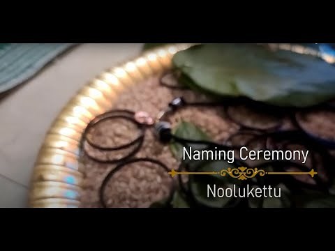 Kerala Traditional Noolukettu | Our little Angels Naming Ceremony |28th Day Function | Charadukettu