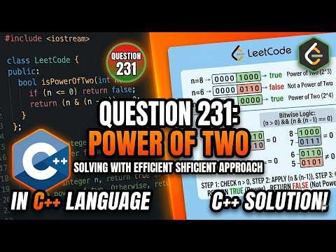 LeetCode 231: Power of Two | Bit Manipulation Easy Solution in C++ | DSA for Beginners