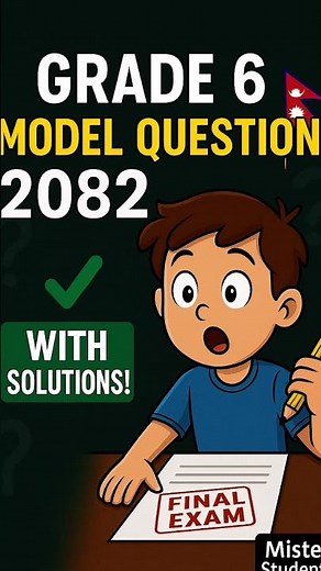 Grade 6 Social Studies Model Question 2082 with Answers || Final Exam Model Paper & Solutions!