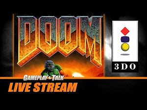 DOOM (3DO) - Full Playthrough - Ultra Violence | Gameplay and Talk Live Stream #048