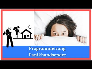 [Tutorial] Programmierung Handsender mit Paniktaste / Überfallfunktion