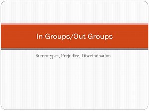 In-Groups/Out-Groups - SlideServe