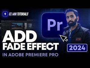 How to Add Fade Effect in Adobe Premiere Pro 2024 | Add Fade Transition in Premiere Pro