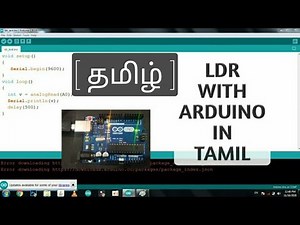 ARDUINO WITH LDR IN TAMIL | SENSOR WITH ARDUINO IN TAMIL