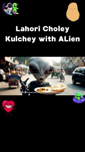 Alien Eats Spicy Choley Kulchey in Lahore! 🌶️👽 | Zara Baji with Alien