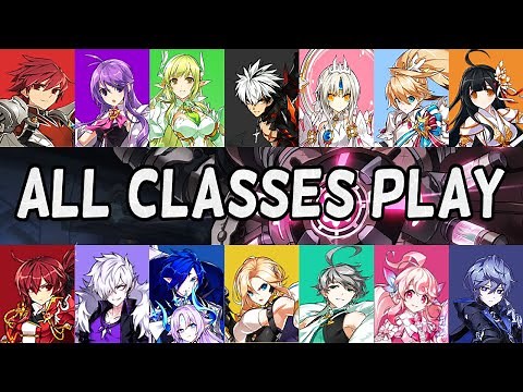 Elsword : All 56 Classes Play (2023) Before rework edition