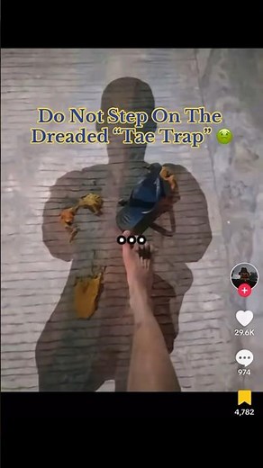 Do Not Step On The Dreaded “Tae Trap” 🤢 #gross