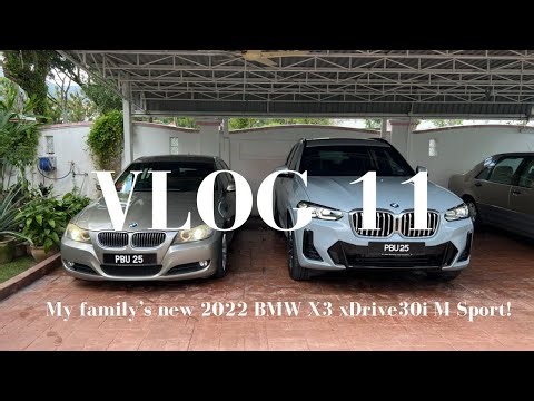 VLOG 11 - My family’s new 2022 BMW X3 xDrive30i M Sport!