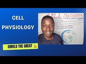 Cell Physiology: cell theory, cell structure and functions