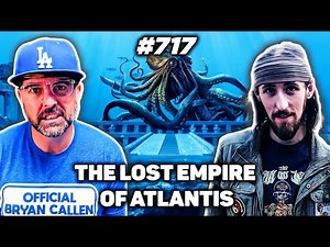 #TFH 717: 🔎 The Lost Empire Of Atlantis With Mark Steeves
