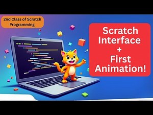 Scratch Programming for Kids Episode 2 – Scratch Interface & First Animation Step by Step Tutorial