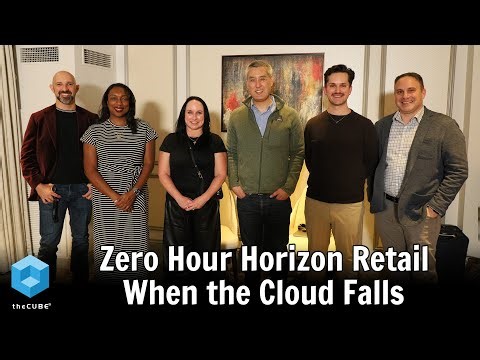 Zero Hour Horizon Retail: When the Cloud Falls | Resiliency for Everything