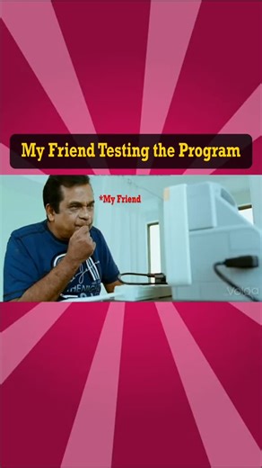 My Friend Testing the Program...🤣😂😂 [testing memes,meme testing,funny testing memes,test memes,memes for testing,testing meme templates,QA testing memes,software testing memes,test humor,IT memes,memes,funny memes,dank memes,relatable memes,humor memes,popular memes,trending memes,meme pages,meme creators,hilarious memes,comedy memes,laugh memes,meme humor,funny meme pages,bramanandam] . . . #vcubememes #memes #itmemes #techcareer #trendingreels | Vcubememes