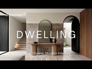 How to Get the Luxury Organic Modern Look - 2026 Interior Design Trends