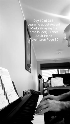 Day 10 of 365: Learning about Accent Marks #piano