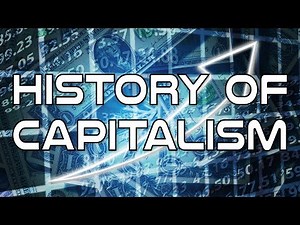 History of Capitalism Crash Course