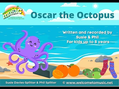 Oscar the Octopus – literacy song for kids exploring the letter ‘O’ by Susie & Phil