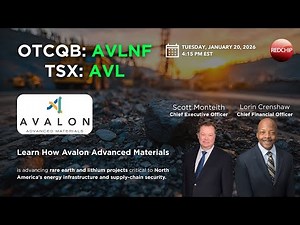 Avalon Advanced Materials (TSX: AVL | OTCQB: AVLNF) Investor Webinar - January 20, 2026