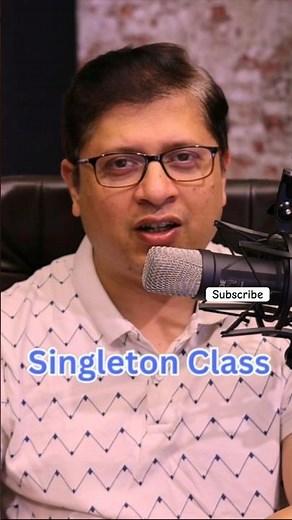 Singleton Class explained #mysirg