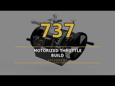 737 Motorized Throttle Build