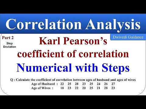 2|Correlation Analysis, Correlation Coefficient, Karl Pearson Coefficient of correlation, Statistics