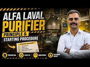 Alfa Laval Purifier Working Principle | Alfa Laval Purifier Starting Procedure