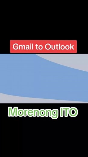 Gmail to Outlook #outlook #gmail #morenongITO #checksasibugay #fypシ゚viral #deped