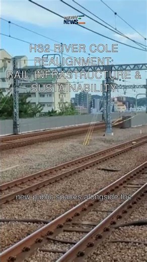 HS2 River Cole Realignment: Rail Infrastructure & Sustainability
