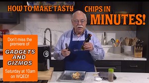 1.3K views · 32 reactions | With just a couple of kitchen gadgets, you could be snacking on tasty chips in just a few minutes! QED Cooks' Chris Fennimore shows you just how easy it is!  And if you can't get enough of tips like THIS, join us Saturday morning at 10am for the premiere of GADGETS & GIZMOS! | WQED | Facebook