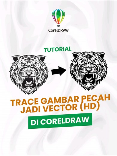 Tutorial CorelDRAW: Cara Tracing Objek Menjadi Vector HD